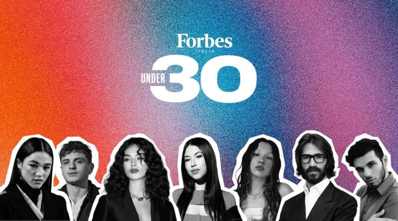 Chi sono gli under 30 di Forbes Italia per il 2025